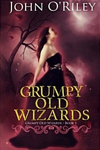 Grumpy Old Wizards (Paperback)