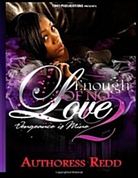 Enough of No Love 2 (Paperback)