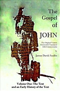 The Gospel of John - Volume One (Paperback)