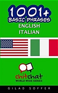 1001+ Basic Phrases English - Italian (Paperback)