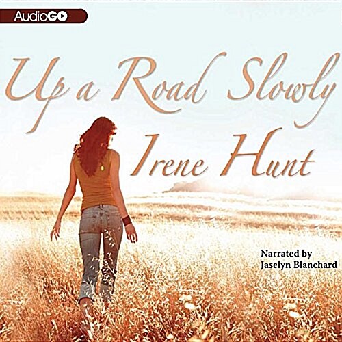 Up a Road Slowly Lib/E (Audio CD)