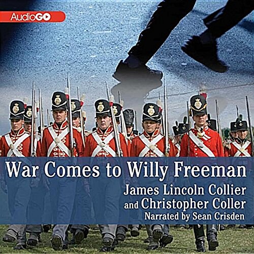 War Comes to Willy Freeman Lib/E (Audio CD)