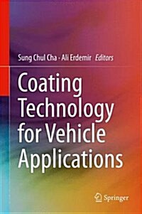 Coating Technology for Vehicle Applications (Hardcover, 2015)