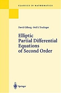 Elliptic Partial Differential Equations of Second Order (Hardcover, 2nd, Subsequent)
