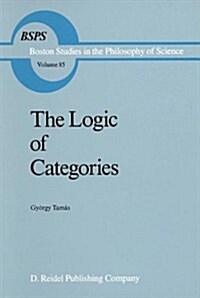 The Logic of Categories (Hardcover)