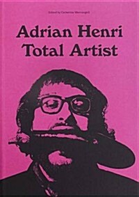 Adrian Henri: Total Artist (Paperback)