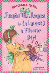 Junie B. Jones is (almost) a flower girl 