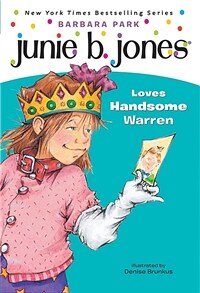 Junie B.Jones and Lovers Handsome Warren