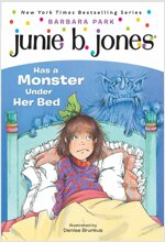 Junie B. Jones #8: Junie B. Jones Has a Monster Under Her Bed (Paperback)