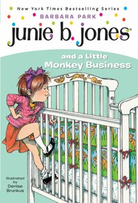 Junie B.Jones and a Little Monkey Business