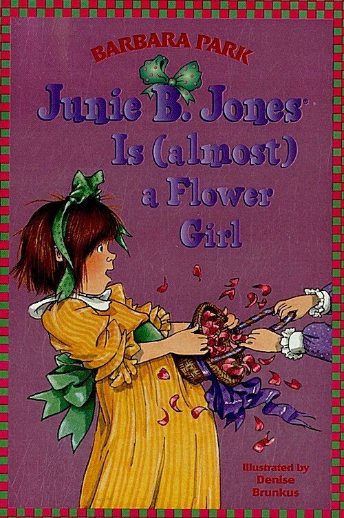 Junie B. Jones #13: Junie B. Jones Is (Almost) a Flower Girl (Paperback)