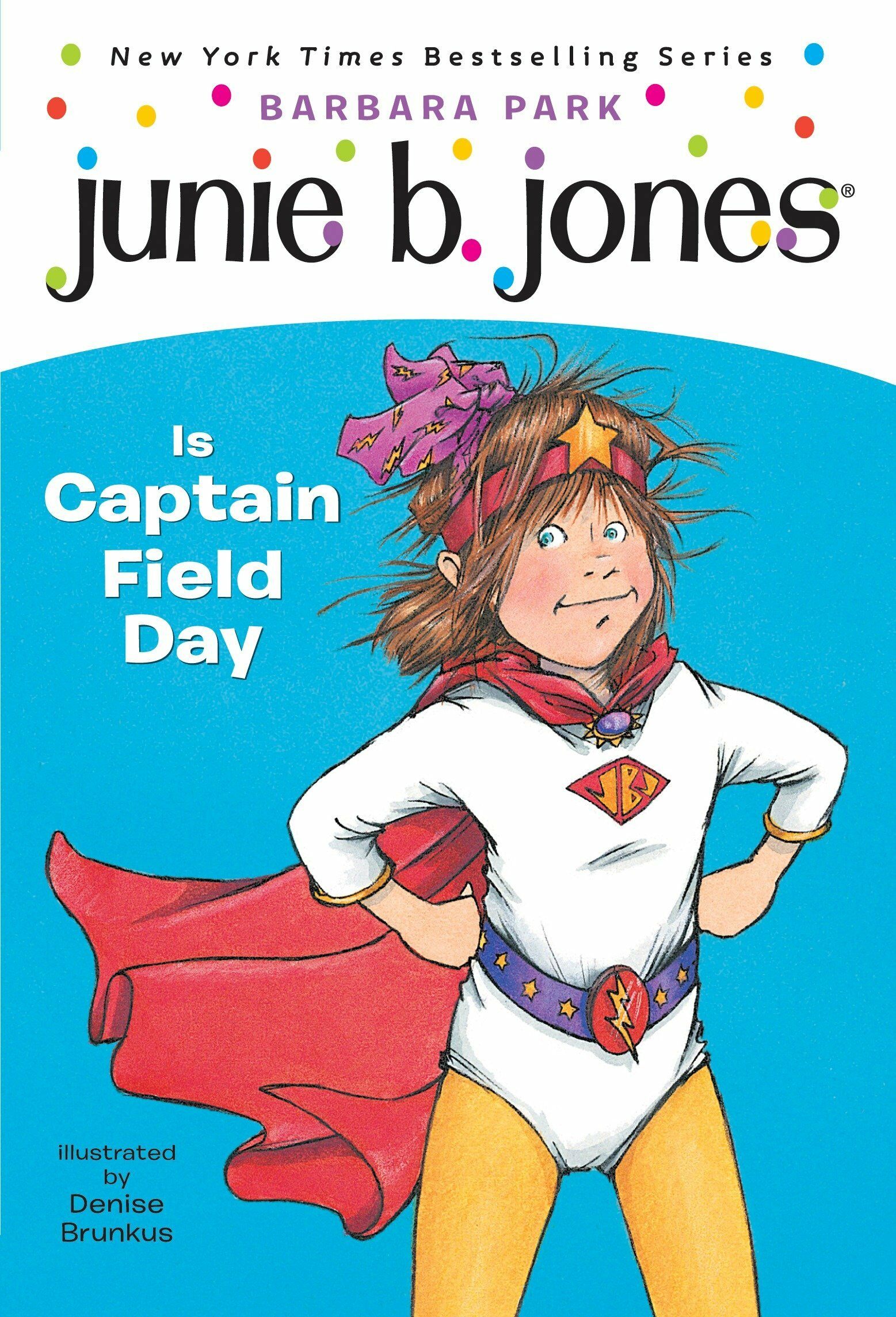 [중고] Junie B. Jones #16: Junie B. Jones Is Captain Field Day (Paperback)