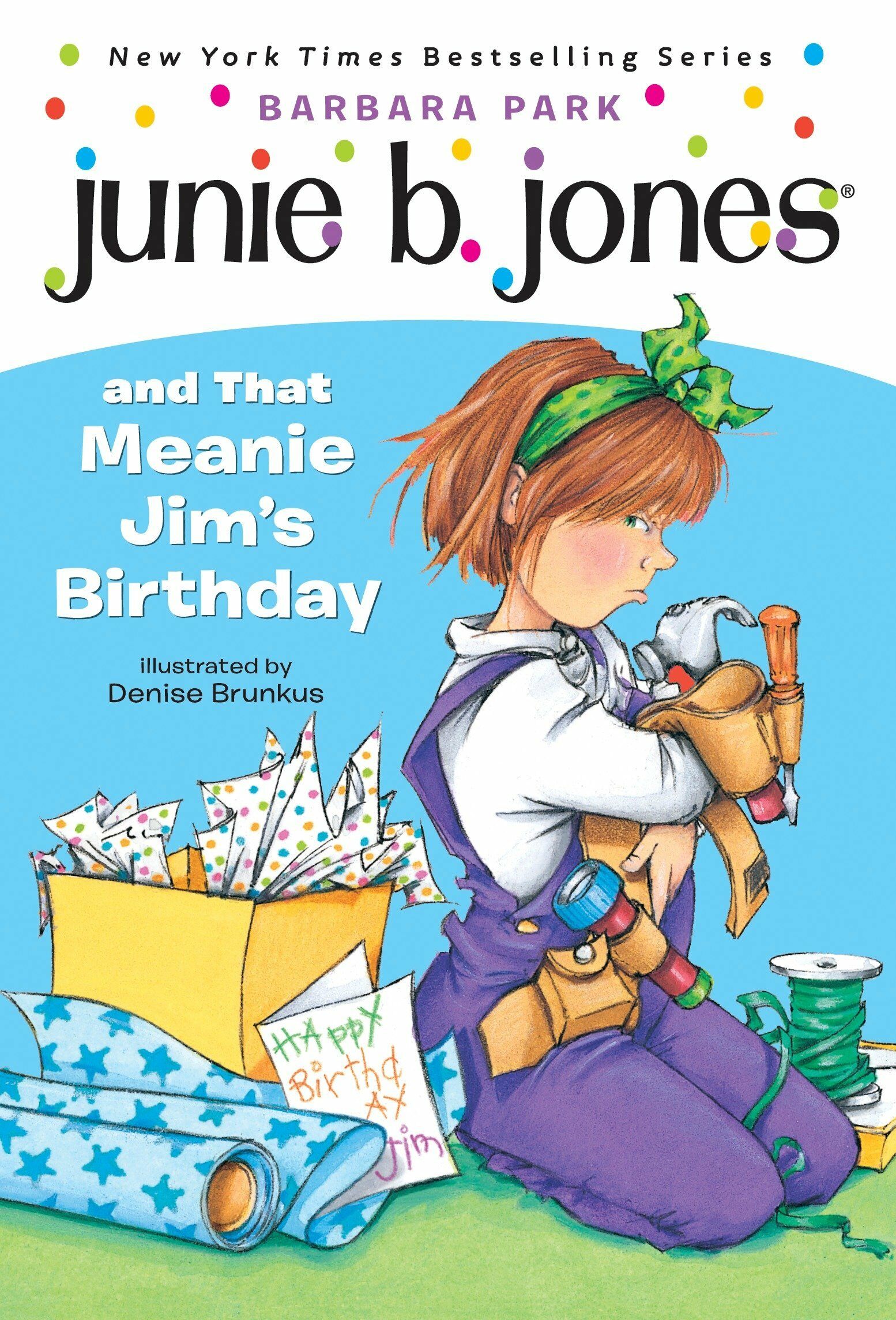 Junie B. Jones #6: Junie B. Jones and That Meanie Jims Birthday (Paperback)