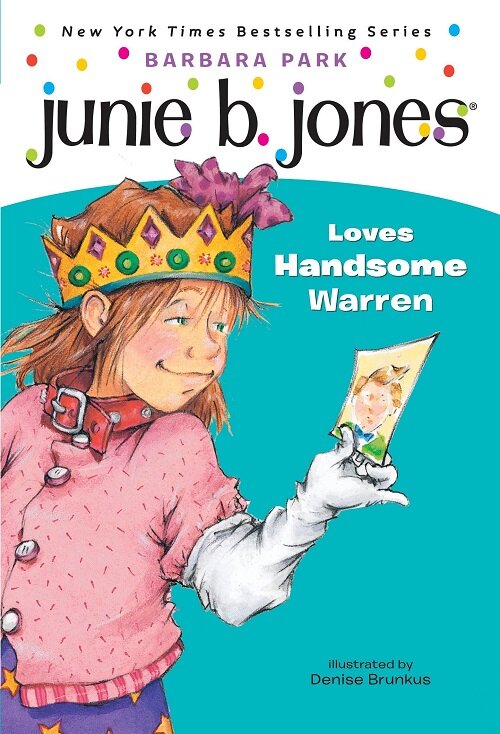 Junie B. Jones #7: Junie B. Jones Loves Handsome Warren (Paperback)