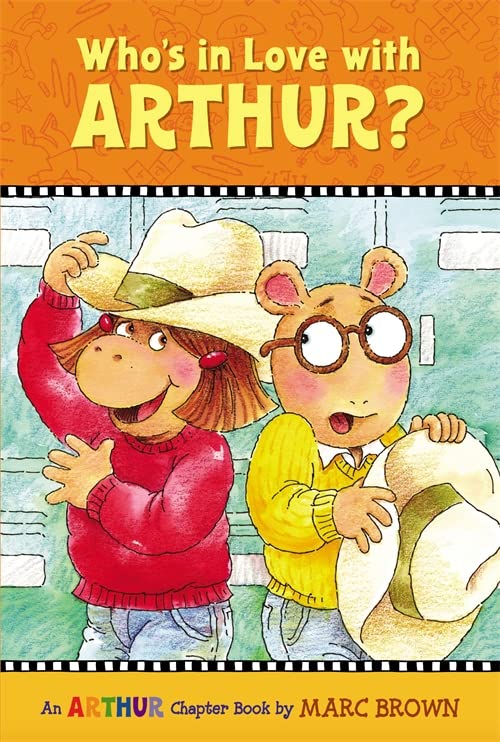 Whos in Love with Arthur?: An Arthur Chapter Book (Paperback)