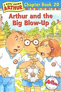 [중고] Arthur and the Big Blow-Up (Paperback)