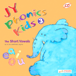 JY phonics kids. 3: The short vowels