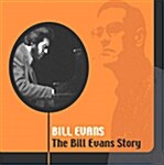 Bill Evans - The Bill Evans Story