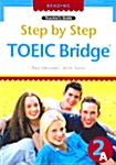 [중고] Step by Step TOEIC Bridge 2A Teachers Guide