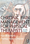Chronic Pain Management for Physical Therapists (Paperback, 2nd)