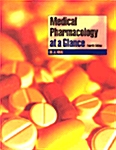 Medical Pharmacology at a Glance (Paperback, 4th, Revised, Subsequent)