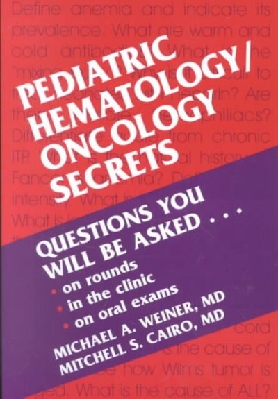 Pediatric Hematology/Oncology Secrets (Paperback)