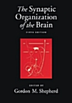 The Synaptic Organization of the Brain (Paperback, 5 Revised edition)