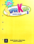 New Super Kids 3 (Paperback, New Edition, Teachers Guide)