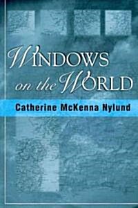Windows On The World (Paperback, 1st)
