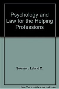 Psychology and Law for the Helping Professions (Hardcover)