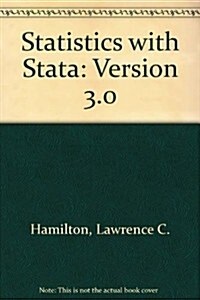 Statistics With Stata Three (Paperback)