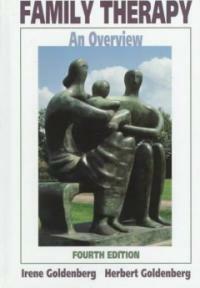 Family therapy : an overview 4th ed