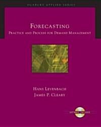 Forecasting Practice and Process (Hardcover)