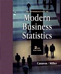 An Introduction to Modern Business Statistics (Hardcover, CD-ROM, 2nd)