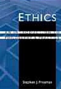 Ethics: An Introduction to Philosophy and Practice (Paperback)
