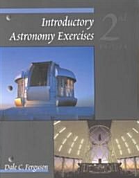 Introductory Astronomy Exercises (Paperback, 2)