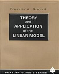 Theory and Application of the Linear Model (Paperback)