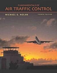 Fundamentals of Air Traffic Control (Hardcover, 4th)