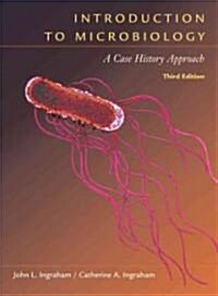 Introduction to Microbiology: A Case-History Study Approach (with CD-ROM and Infotrac) [With CDROM and Infotrac]                                       (Hardcover, 3rd)