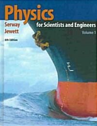 Physics for Scientists and Engineers With Infotrac (Hardcover, 6th)