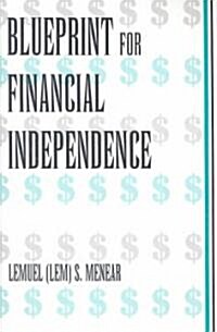 Blueprint for Financial Independence (Paperback)