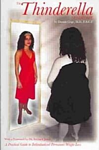 The Thinderella Syndrome (Paperback)