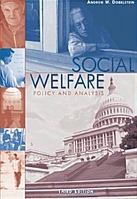 Social Welfare: Policy and Analysis (Paperback, 3)