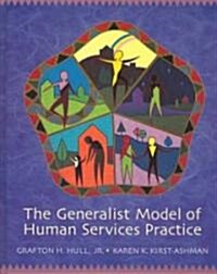 The Generalist Model of Human Services Practice [With Infotrac] (Hardcover)