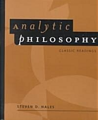 Analytic Philosophy: Classic Readings (Paperback)