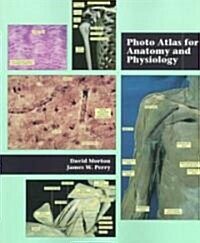 Photo Atlas for Anatomy and Physiology (Paperback)