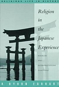 Religion in the Japanese Experience: Sources and Interpretations (Paperback, 2, Revised)