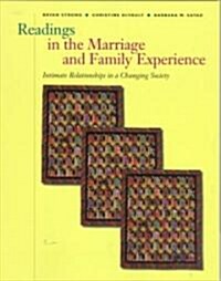 Readings in the Marriage and Family Experience (Paperback, 3, Revised)