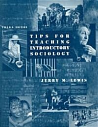 Tips for Teaching Sociology (Paperback, 3)