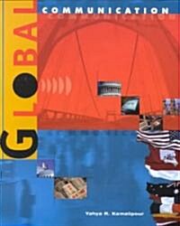 Global Communication [With Infotrac] (Paperback)